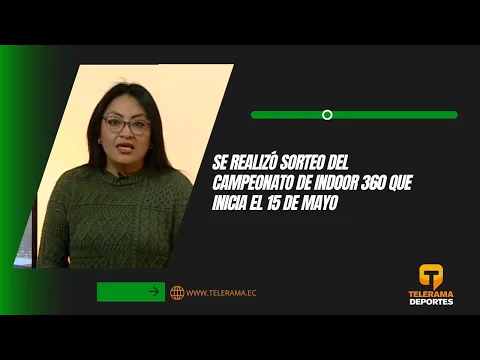Se realizó sorteo del campeonato de Indoor 360 que inicia el 15 de Mayo