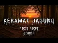 Lagu #249      KERAMAT JAGUNG (1930 Johor)