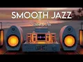 Lagu Smooth Jazz Vibes 90s 🎷Relaxing Background Music for Work, Study \u0026 Deep Focus 🎼🎧