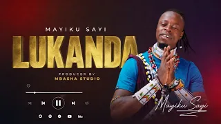 mayiku sayi lukanda official audio 