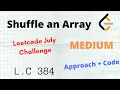 Shuffle An Array Leetcode 384 C Python Approach Code