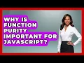 Why Is Function Purity Important For JavaScript - JavaScript Toolkit