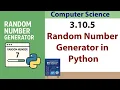 How to Generate Random Numbers in Python Random Generator in Python Using list and randint