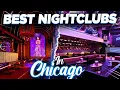 Lagu Top 10 Best Nightclubs in Chicago 2025