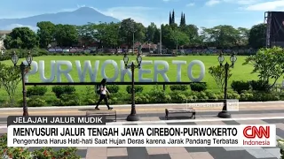 Download Menyusuri Jalur Tengah Jawa Cirebon-Purwokerto MP3