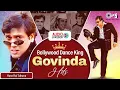 Download Lagu Bollywood Dance King Govinda Hits | Best Songs Of Govinda | Bollywood Dance Songs