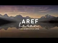 Download Lagu Aref Hasan - The Merciful One (Islamic Background Nasheed)