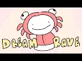 Download Lagu Dream Rave (Thank you for 500!)