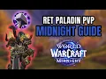 Complete Ret Paladin PvP Midnight Guide