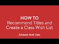 HOW TO RECOMMEND TITLES AND CREATE WISHLIST