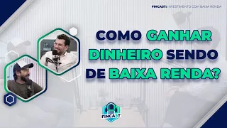 Como ganhar dinheiro com investimentos sendo de baixa renda? (com @PrimoPobre)