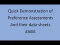 Short demonstration on how to perform preference assessments and do the data collection