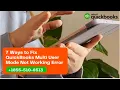QuickBooks Multi User Mode Not Working Fix It Fast with These Proven Solutions