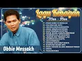 Download Lagu Obbie Messakh – 15 Lagu Legendaris Sepanjang Masa #obbiemessakh