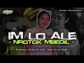 Download Lagu DJ IM LO ALE MIDDLE NULUP NROTOK MBEDIL ‼️ VIRAL TERBARU BASS NYENI TOBRUT || KARNAVAL DAMPIT MP3
