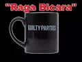 Guilty Parties   -   Raga Bicara