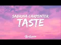 Lagu Sabrina Carpenter - Taste (Lyrics) \