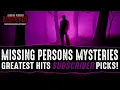 The Very BEST of Missing Persons Mysteries SUBSCRIBER PICKS