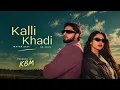 Kalli khadi | watan sahi | Dr Zeus | KBM 