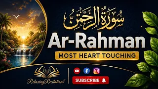 Surah Ar-Rahman Full | Most Beautiful Recitation with English Translation
