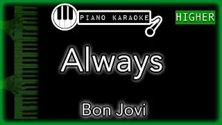 Download Always (HIGHER +3) - Bon Jovi - Piano Karaoke Instrumental MP3