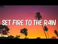 Download Lagu Adele - Set Fire to the Rain (Lyrics) || Rihanna, Coldplay (Mix Lyrics)