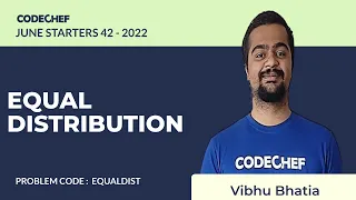 EQUALDIST EQUAL DISTRIBUTION June Starters42 2022 Problem Solutions CodeChef