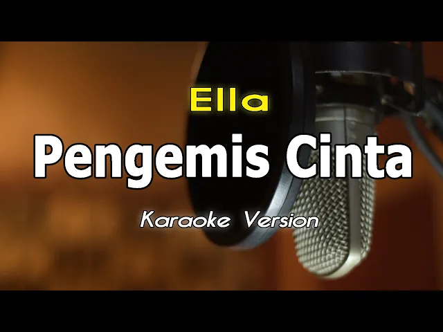 Download MP3 Ella - Pengemis Cinta Karaoke & Lirik Nada Asli By Bening Musik