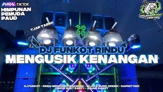 funkot horeg dj rindu mengusik kenangan cocok buat party wijaya music 