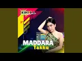 Download Lagu Maddara Takku