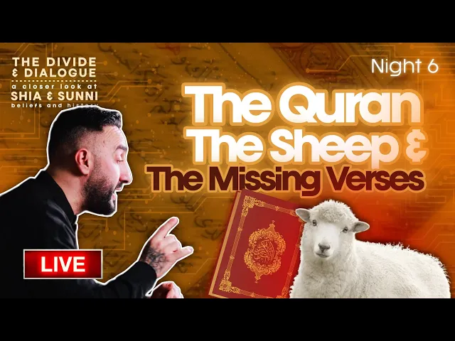 ⁣6. The Quran, The Sheep & The Missing Verses | Sayed Ammar Nakshawani | Ramadan 2025