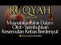 Download Lagu 🔴RUQYAH SIHIR DI DALAM OTOT - SEMBUHKAN KESEMUTAN KEBAS YANG BERDENYUT