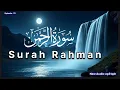 Download Lagu Surah Rahman  | Surah Ar Rahman  | سورة الرحمن كاملة | Episode-31 | سورة الرحمن | Quran Daily