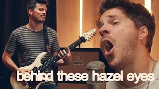 Behind These Hazel Eyes - Kelly Clarkson (Rock Cover by Our Last Night)