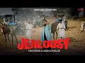 Lagu JEALOUSY (Official Video ) Mavi Singh | Deepak Dhillon | New punjabi Song 2025