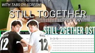 Download still together fingerstyle guitar cover (tabs) - brightwin | abz collado | still 2gether ost MP3