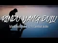 Download Lagu Ichad Bless X Asher'D X Combat Jubi - Rindu yang dulu ( Video Lirik )