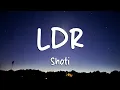 Lagu Shoti - LDR (Sped Up) (Lyrics)
