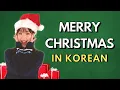 Download Lagu How to Say MERRY CHRISTMAS in Korean | Greet your friends and family