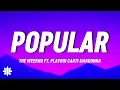 Download Lagu The Weeknd -Popular (Lyrics) ft. Playboi Carti \u0026 Madonna