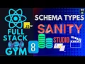 Build A Full Stack Gym in React JavaScript - CMS Back End Schema Types for Sanity Studio Panel
