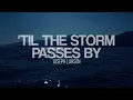 Download Lagu Till The Storm Passes By - Joseph Larson (Lyrics Video)