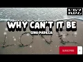 Gino Padilla - Why Can't It Be (Lyrics)