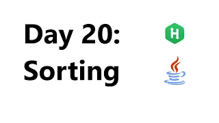 Hackerrank Day 20 Sorting Solution - Java 8 30 Days Of Code Hackerrank