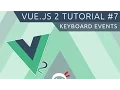 Vue JS 2 Tutorial - Keyboard Events