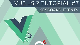 Vue JS 2 Tutorial - Keyboard Events