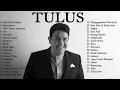 Lagu LAGU TULUS BEST ALBUM VIRAL 2025 || MONOKROM MANUSIA KUAT 