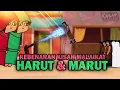 Lagu Malaikat Harut dan Marut (Bagaimana Kisah Sebenarnya?)