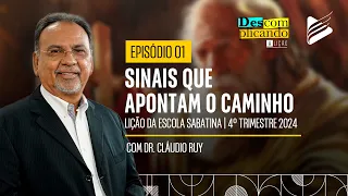 Classe dos Professores | Sinais que apontam o caminho #01 | Descomplicando a Lição