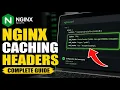 How to update Nginx caching headers for better performance - Complete Guide